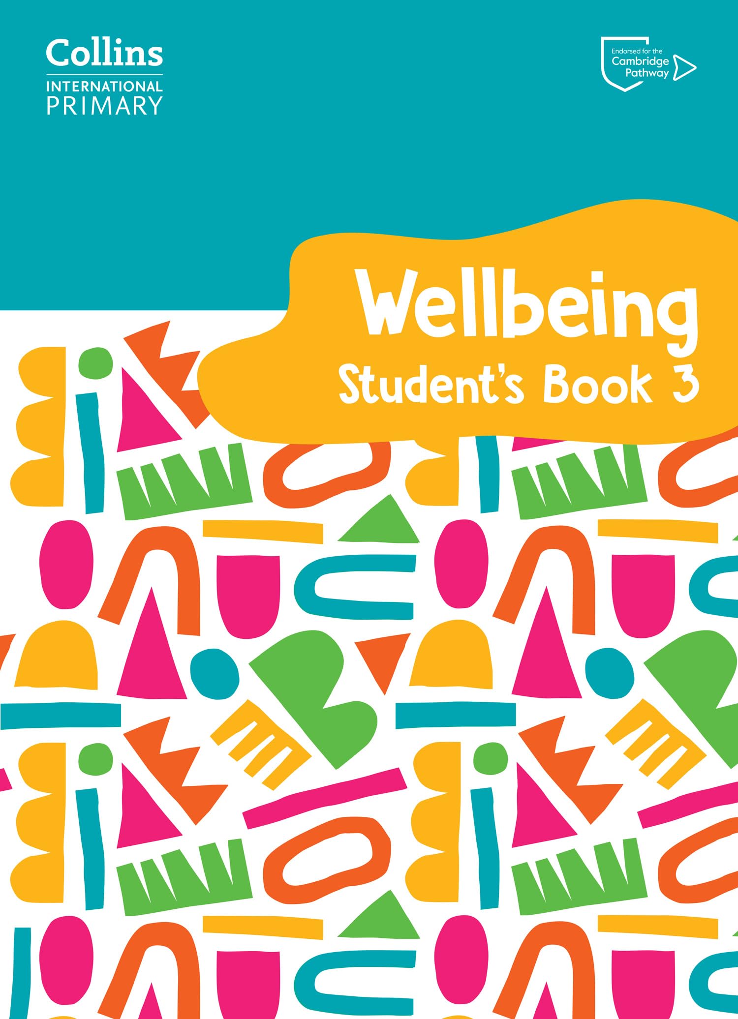 International Primary Wellbeing Student's Book 3 by Kate Daniels