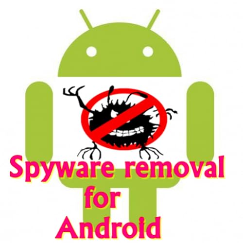 Spyware removal for android