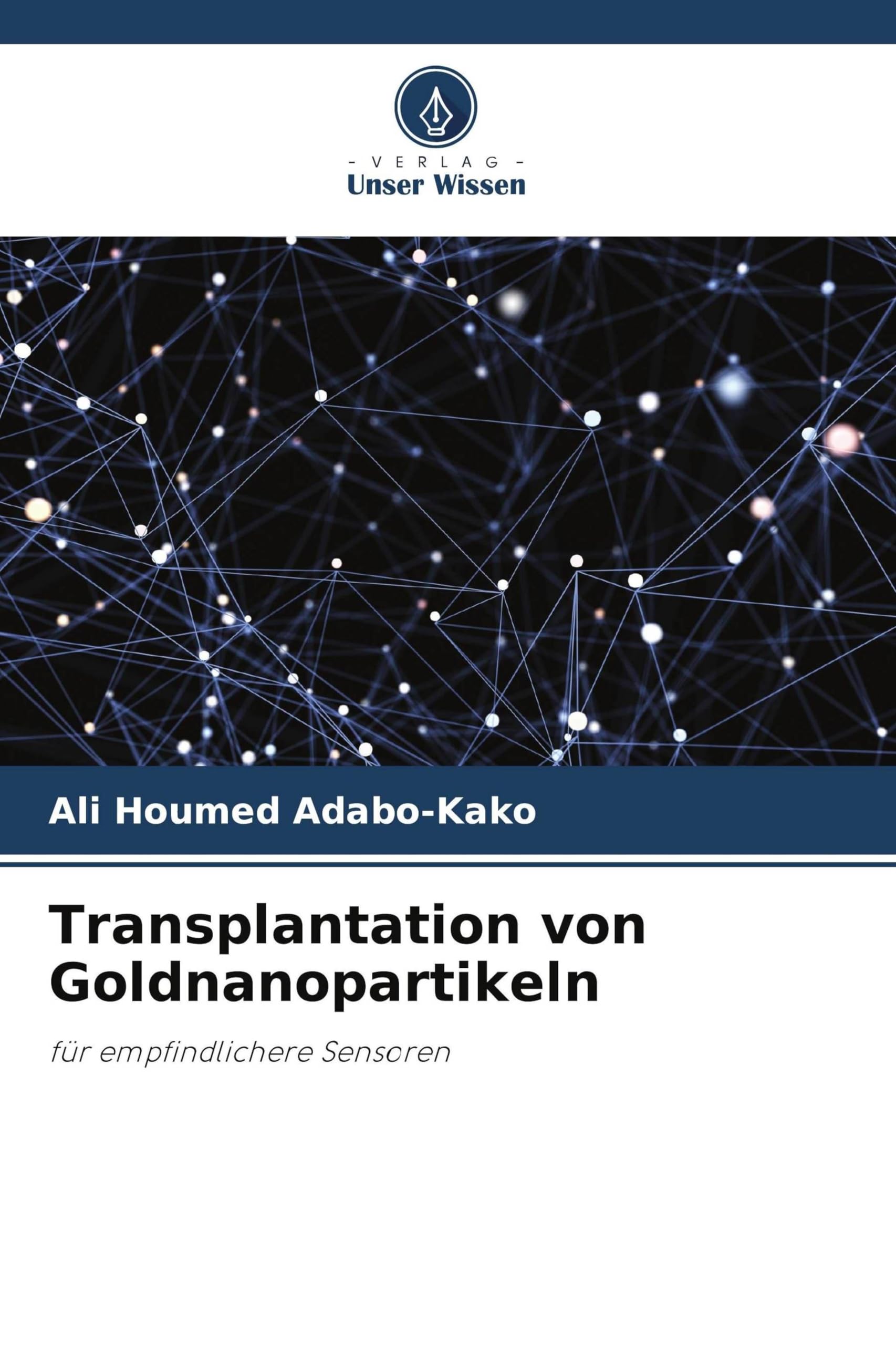 Transplantation von Goldnanopartikeln: für empfindlichere Sensoren