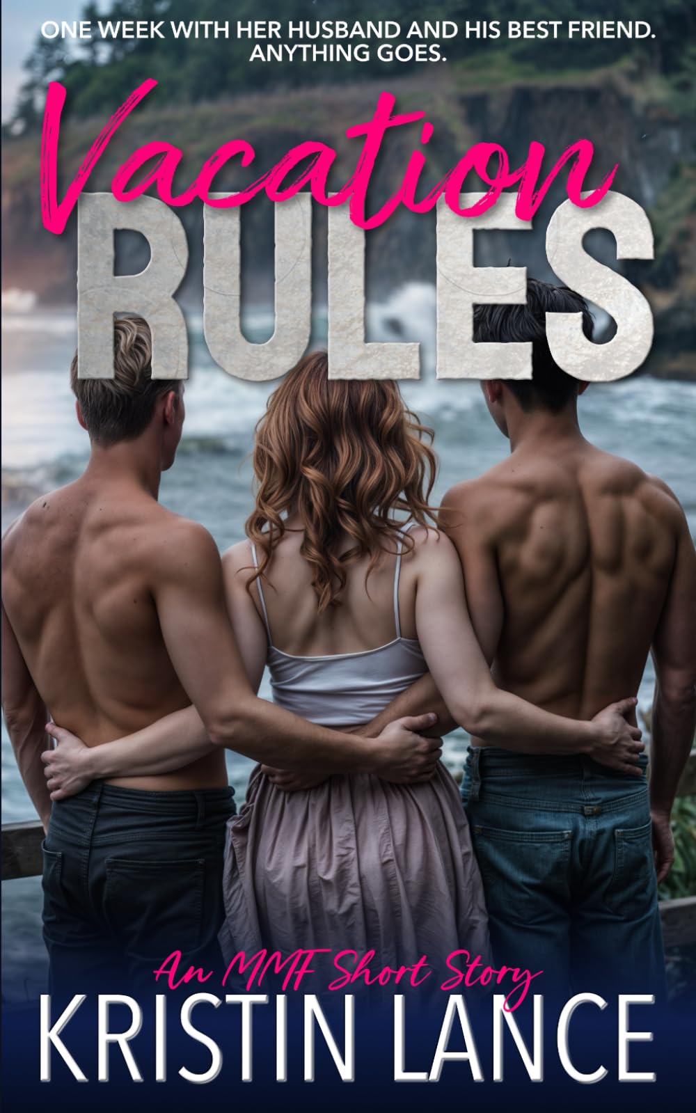 Vacation Rules: An MMF Short Story (Rules for Throuples)