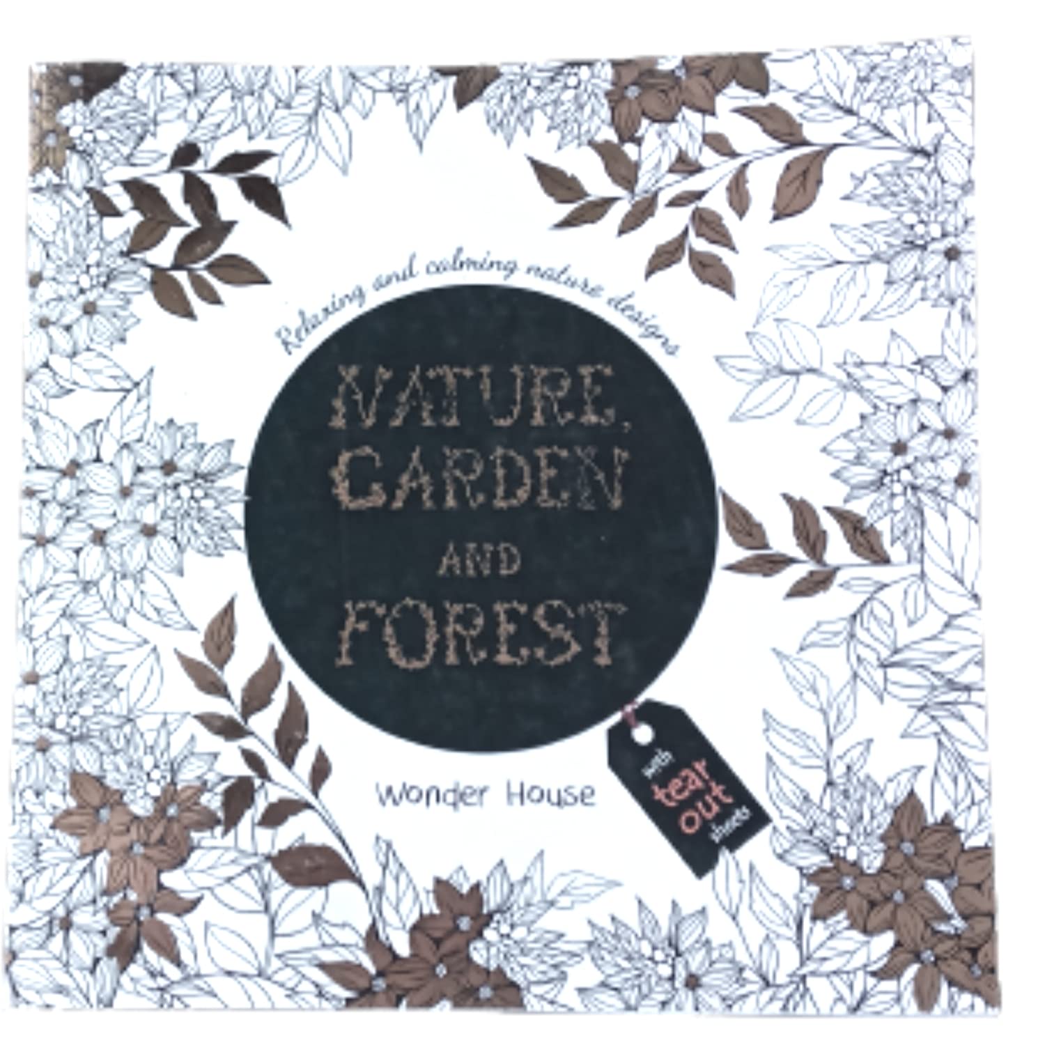Nature Garden and forest Relaxing and calming nature designs || [Paperback] Wonder House
