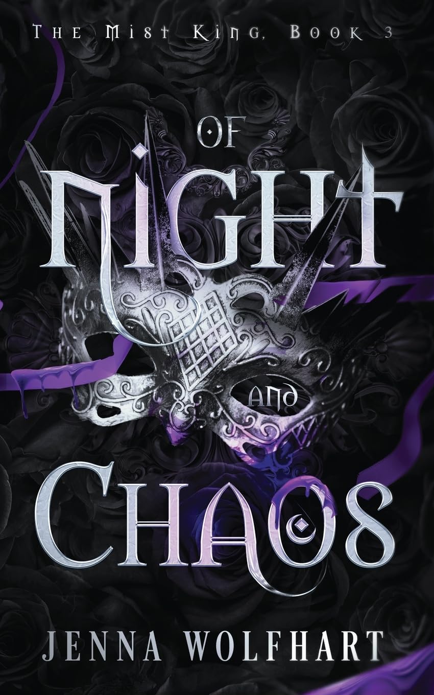 Of Night and Chaos: 3 (The Mist King)
