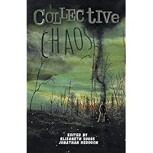 Collective Chaos An Apocalyptic Anthology