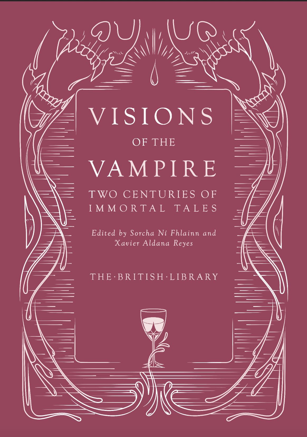 Visions of the Vampire: Two Centuries of Immortal Tales: 5