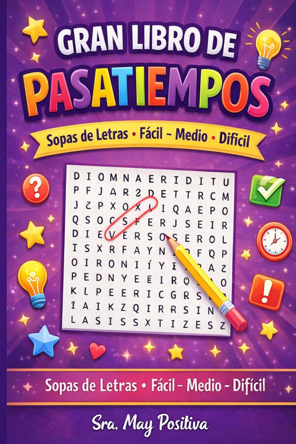 Gran libro de pasatiempos: sopa de letras facil, medio y dificil