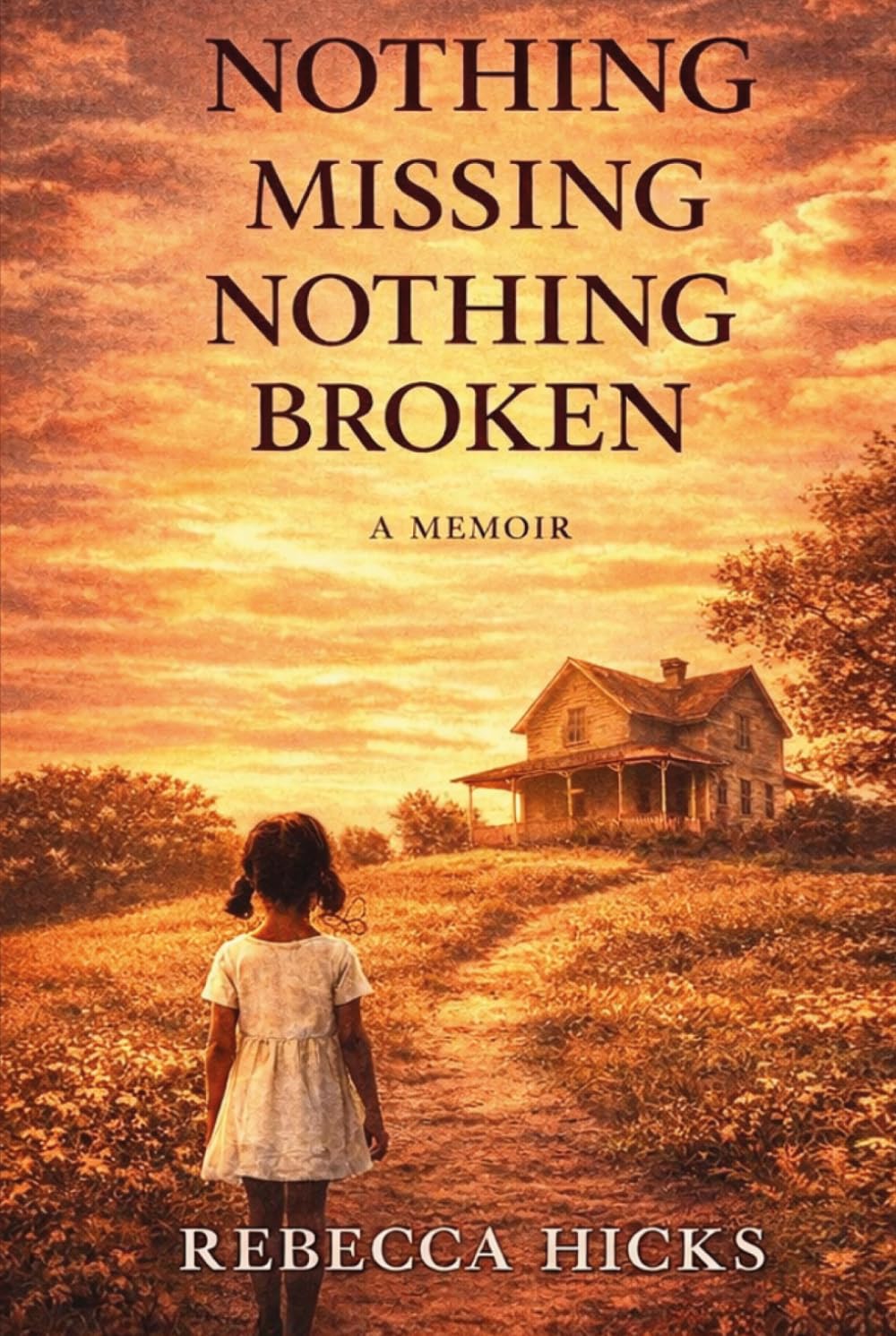 Nothing Missing Nothing Broken