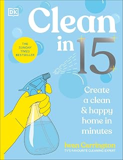 Clean in 15 by Iwan Carrington: Quick Cleaning Hacks for Spotless Home in Minutes