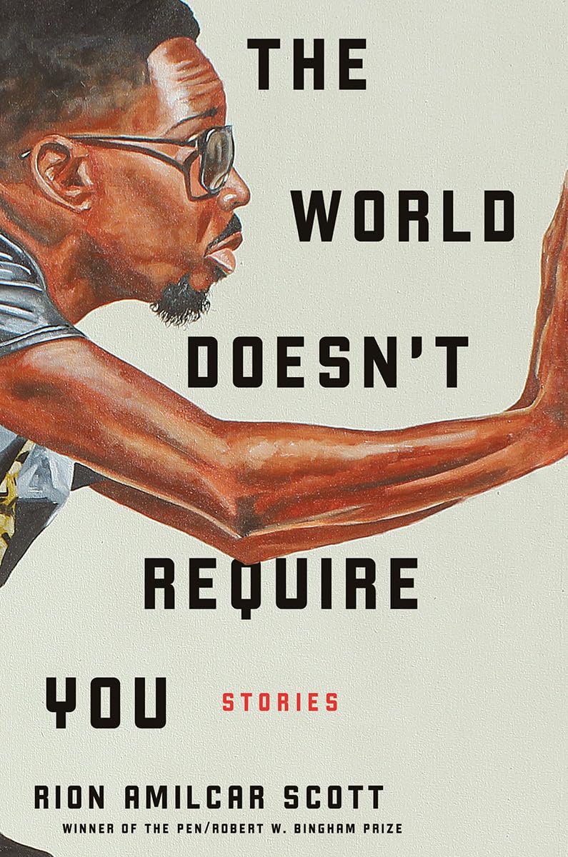 Cover of The World Doesn't Require You: Stories