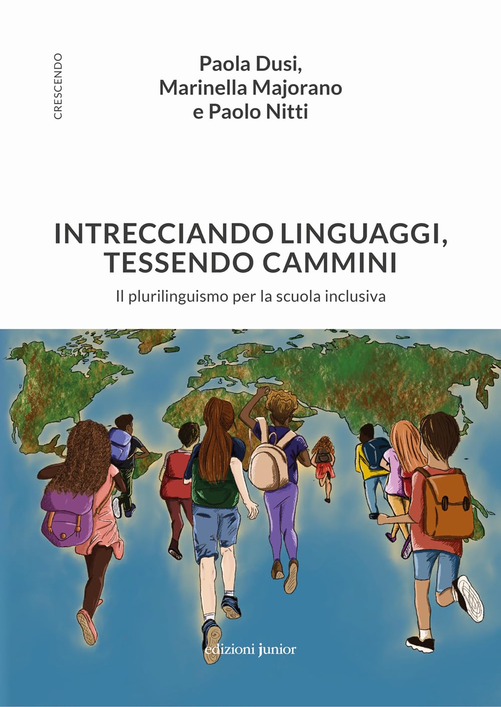 Intrecciando Linguaggi, Tessendo Cammini. Il Plurilinguismo Per La Scuola Inclusiva - 4