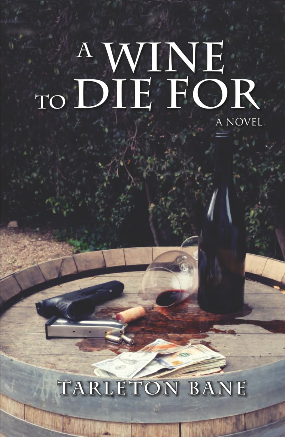 A Wine to Die For: A Novel