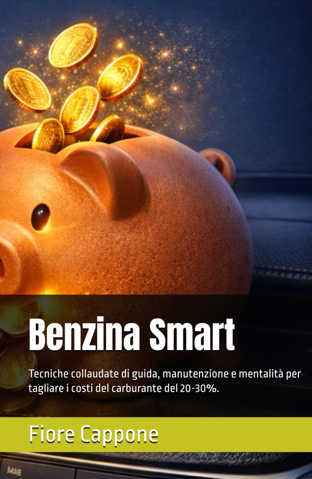 Benzina Smart: La Guida Definitiva per Risparmiare Senza Cambiare Auto