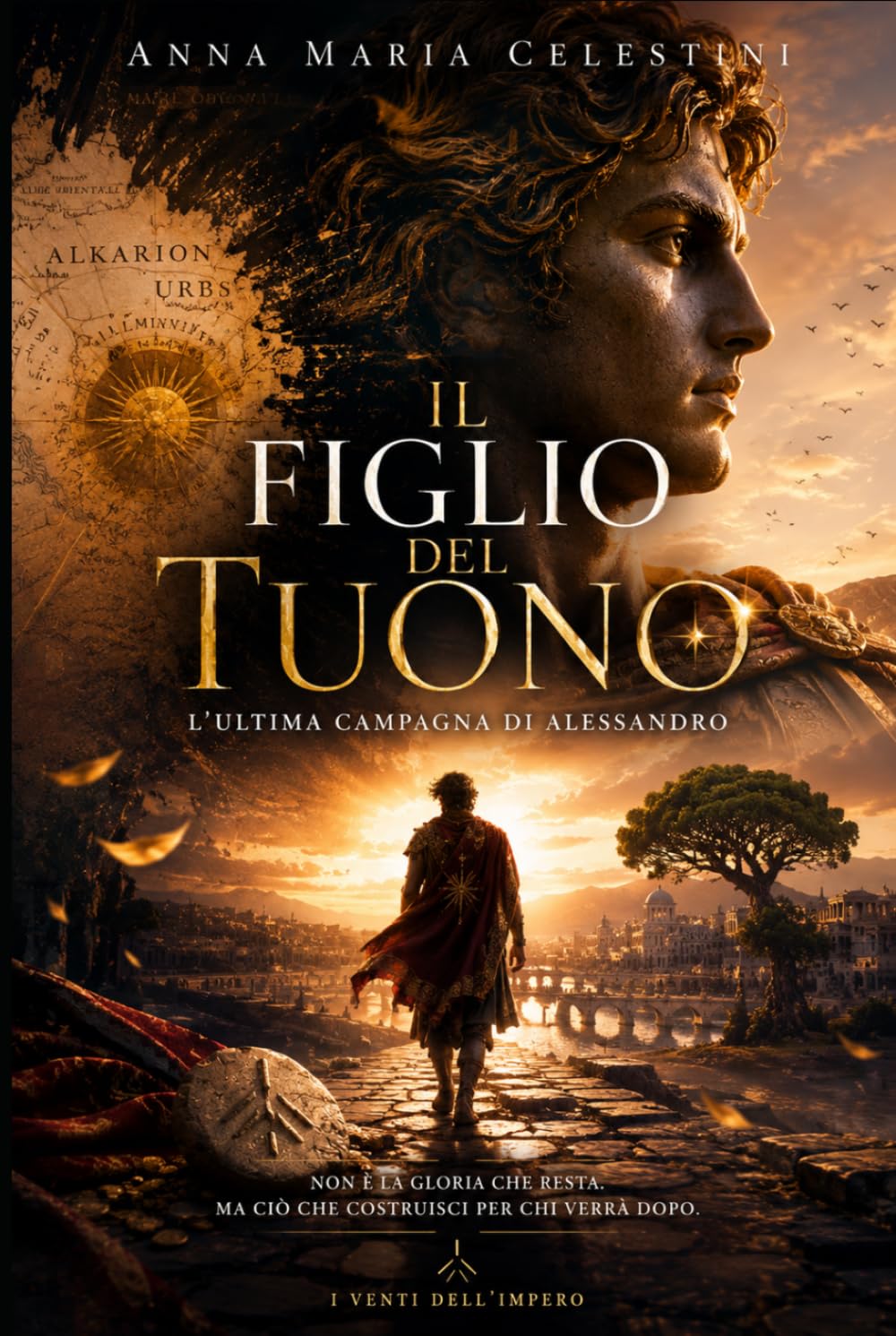 Il Figlio del Tuono: L’Ultima Campagna di Alessandro (I venti dell'Impero)