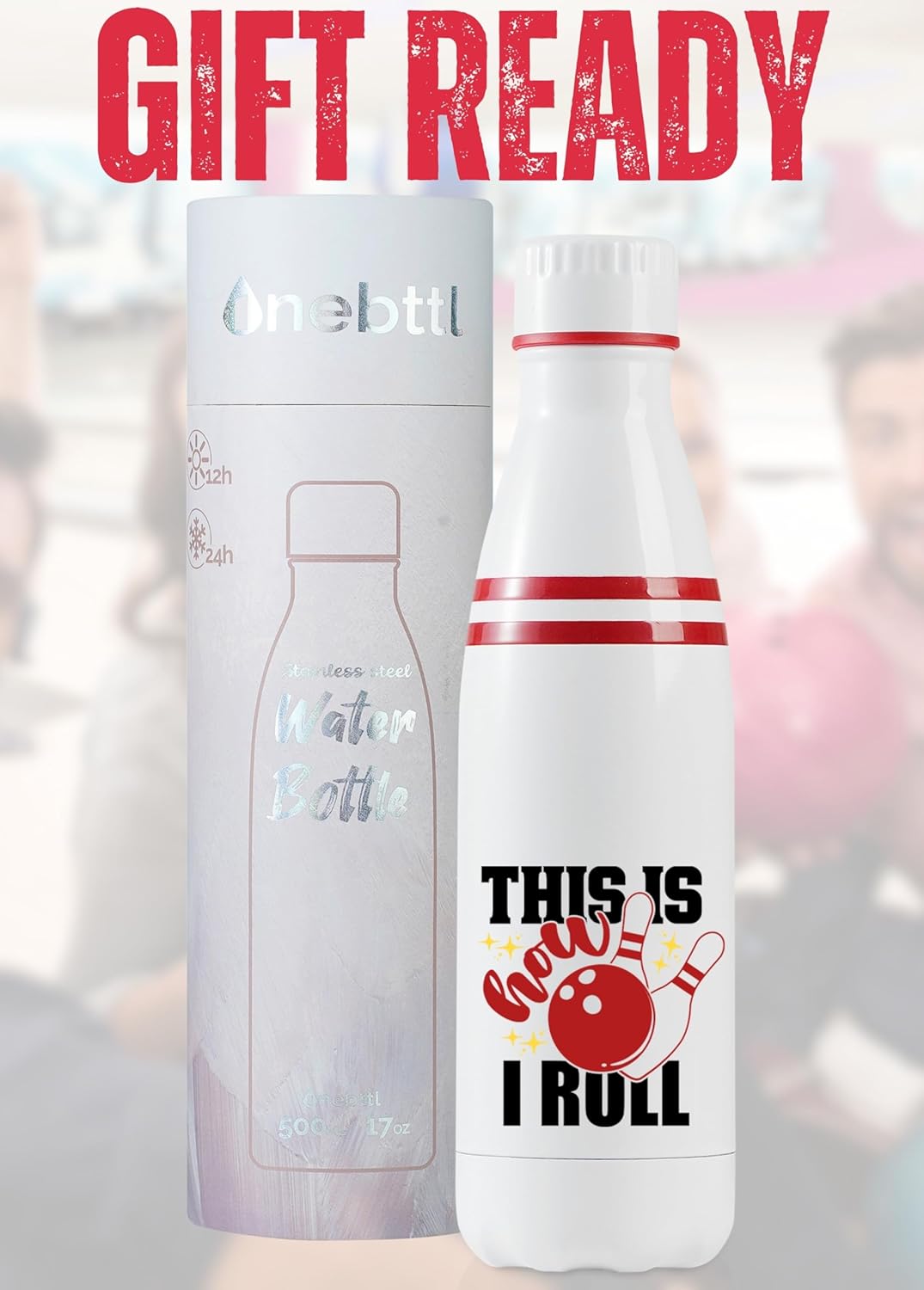 Onebttl Bowling Gifts for Men, Women, Bowling Water Bottle, 17oz Stainless Steel Insulated Water Bottle, This is How I Roll