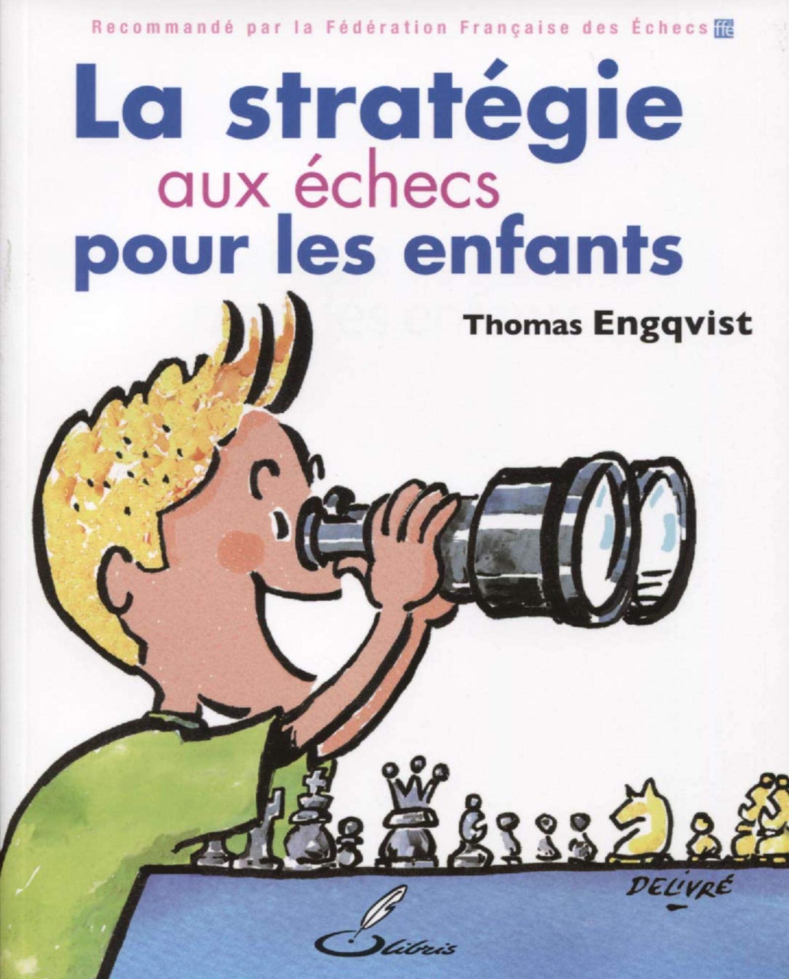 OLIBRIS Livre La stratégie aux échecs pour les enfants