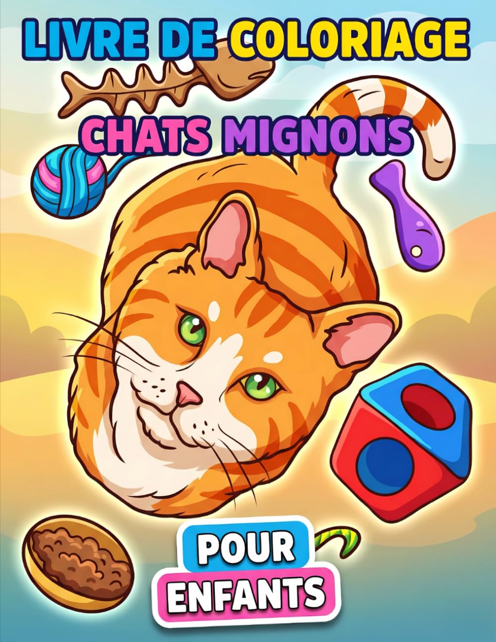 Livre de coloriage Chats Mignons: Collection De 50+ Dessins Tout Public Pour Enfants Et Ados, Parfait Pour Loisirs Créatifs Et Temps Calme