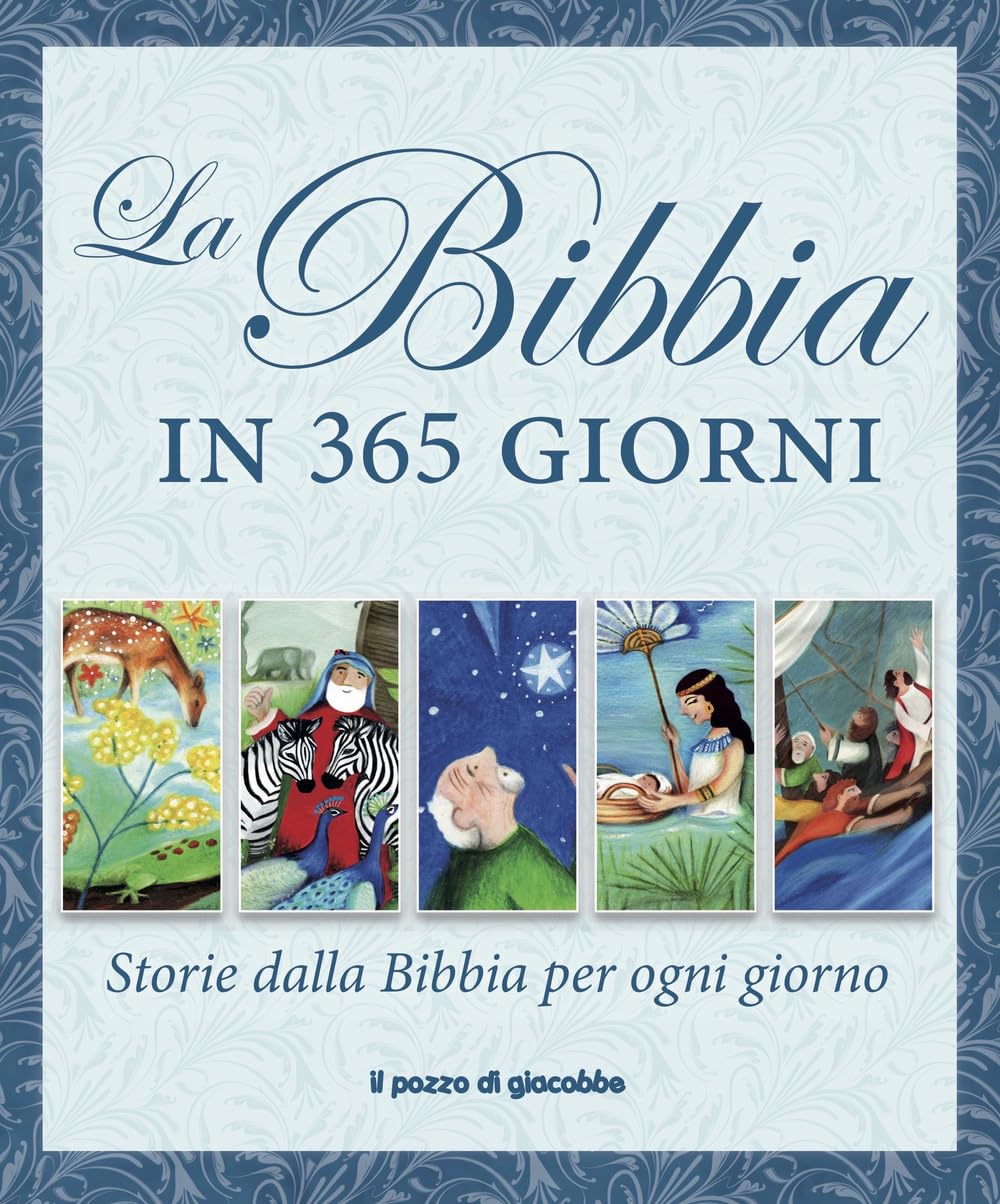 La Bibbia In 365 Giorni. Storie Dalla Bibbia Per Ogni Giorno - 4