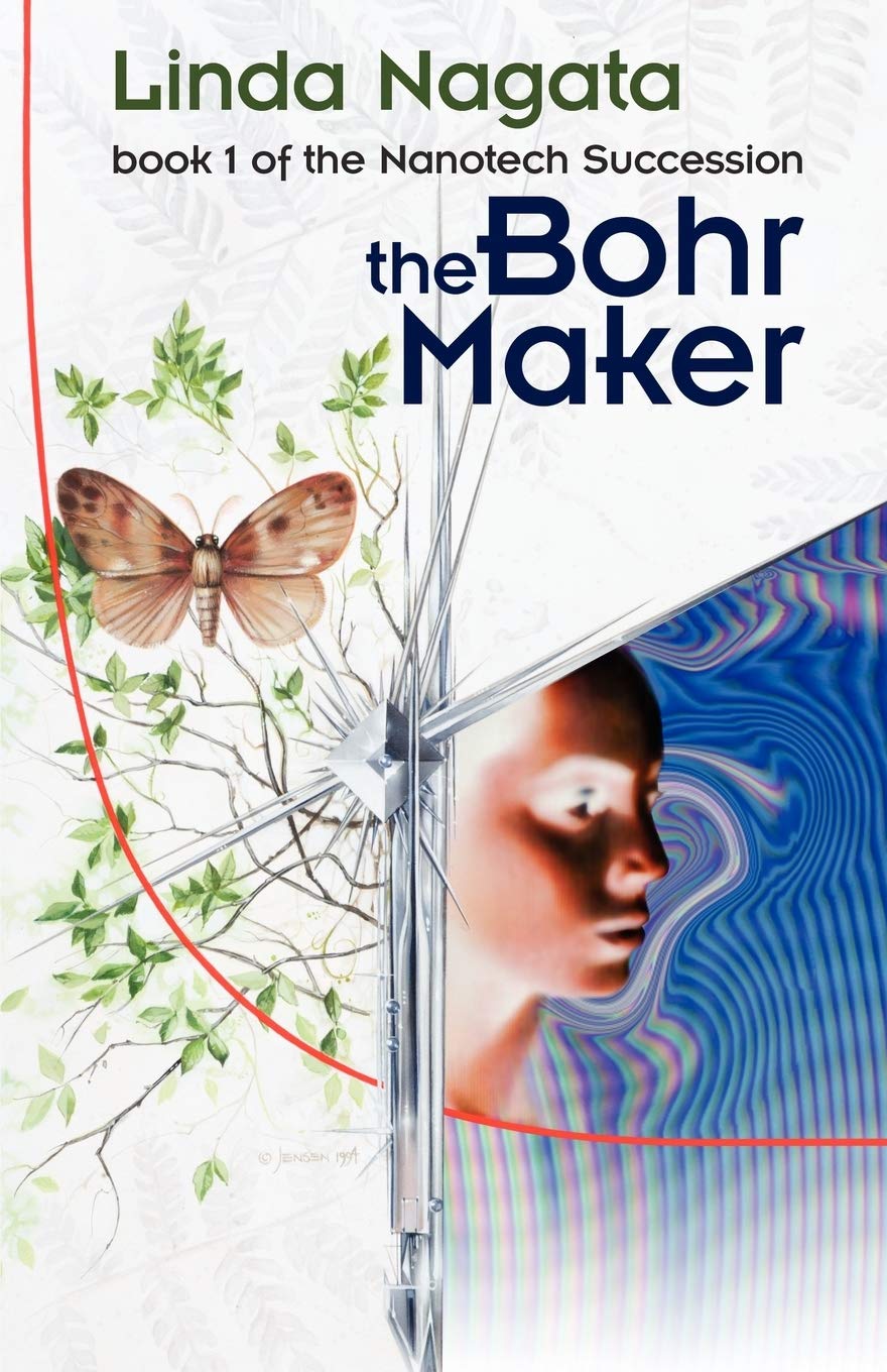 The Bohr Maker: Volume 1 (The Nanotech Succession)