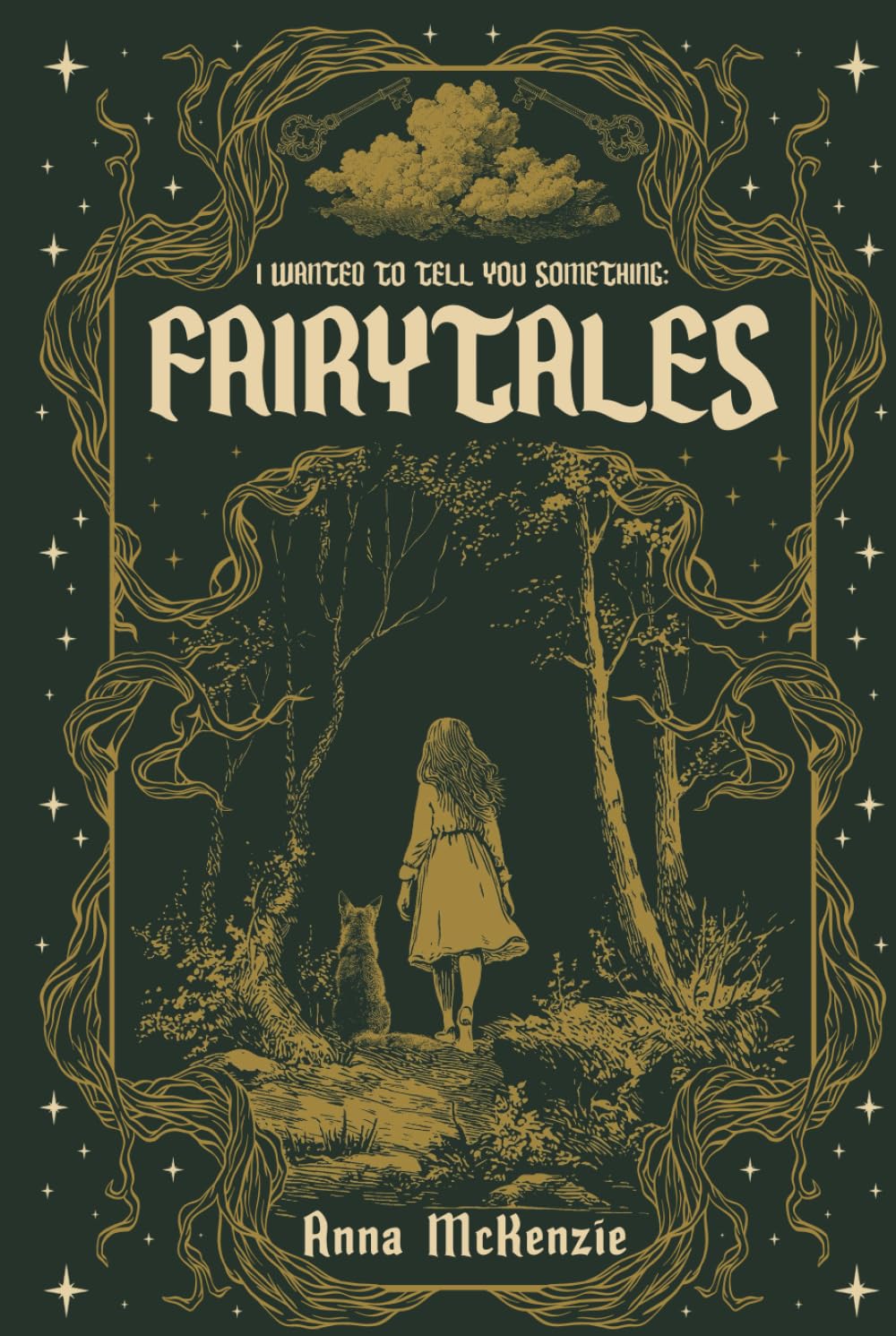 I Wanted to Tell You Something: Fairytales