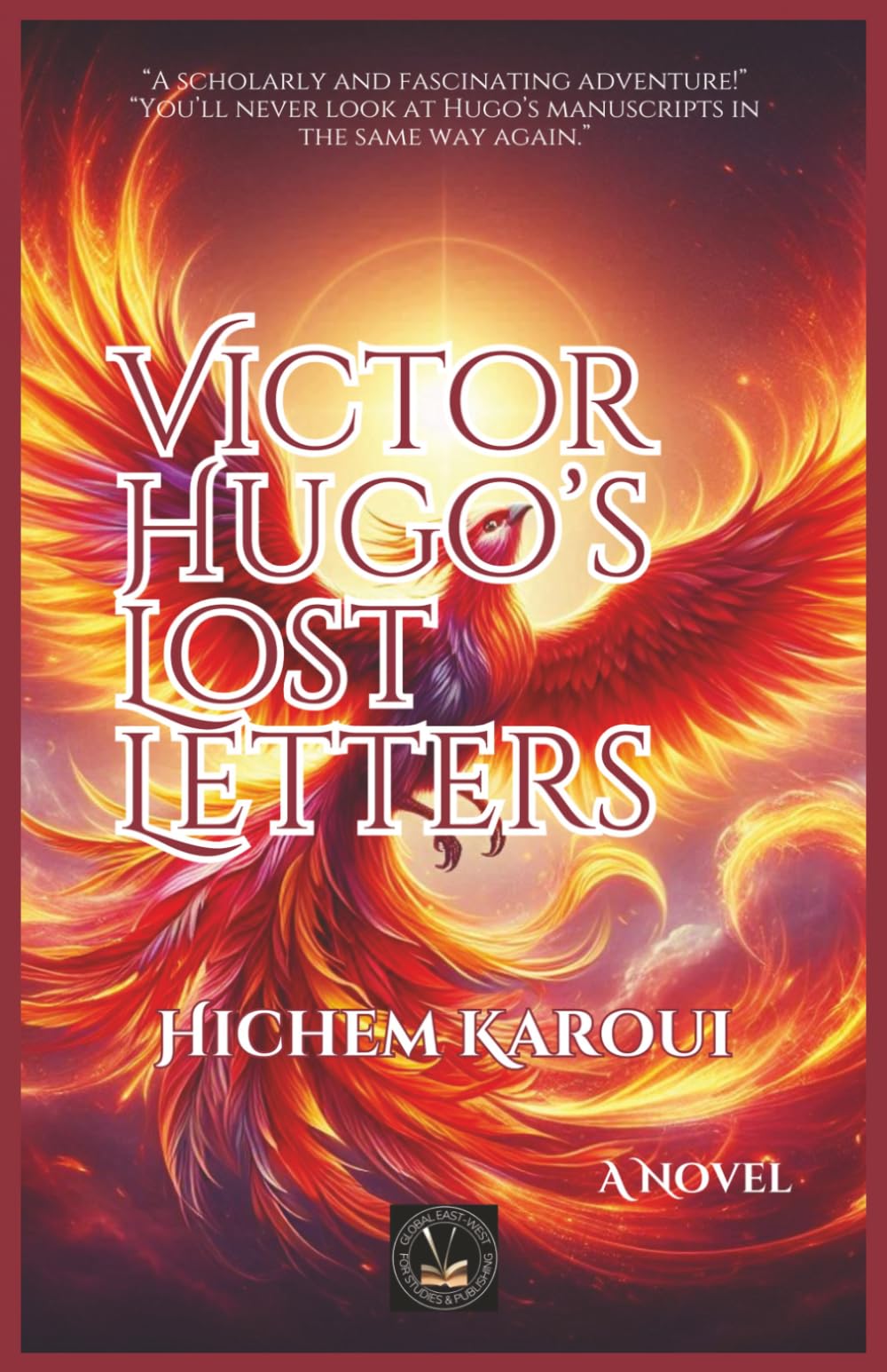 Victor Hugo’s Lost Letters