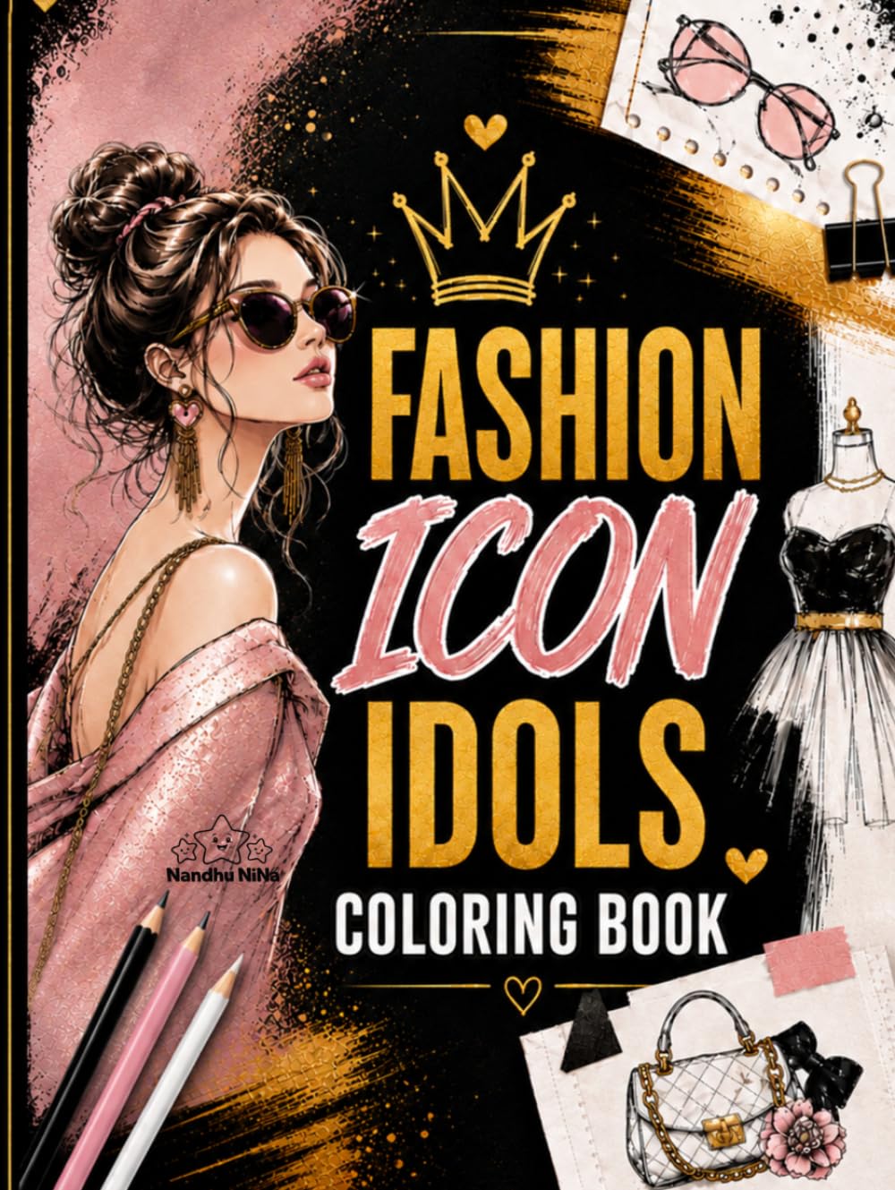 Fashion Icon Idols Coloring Book: Stylish Idol Fashion, Glam Looks & Trendy Coloring Pages for Teens & Adults (Idol Vibes Coloring Series)