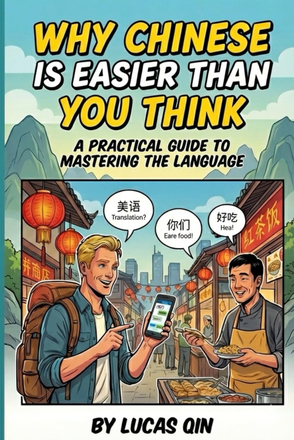 Why Chinese Is Easier Than You Think