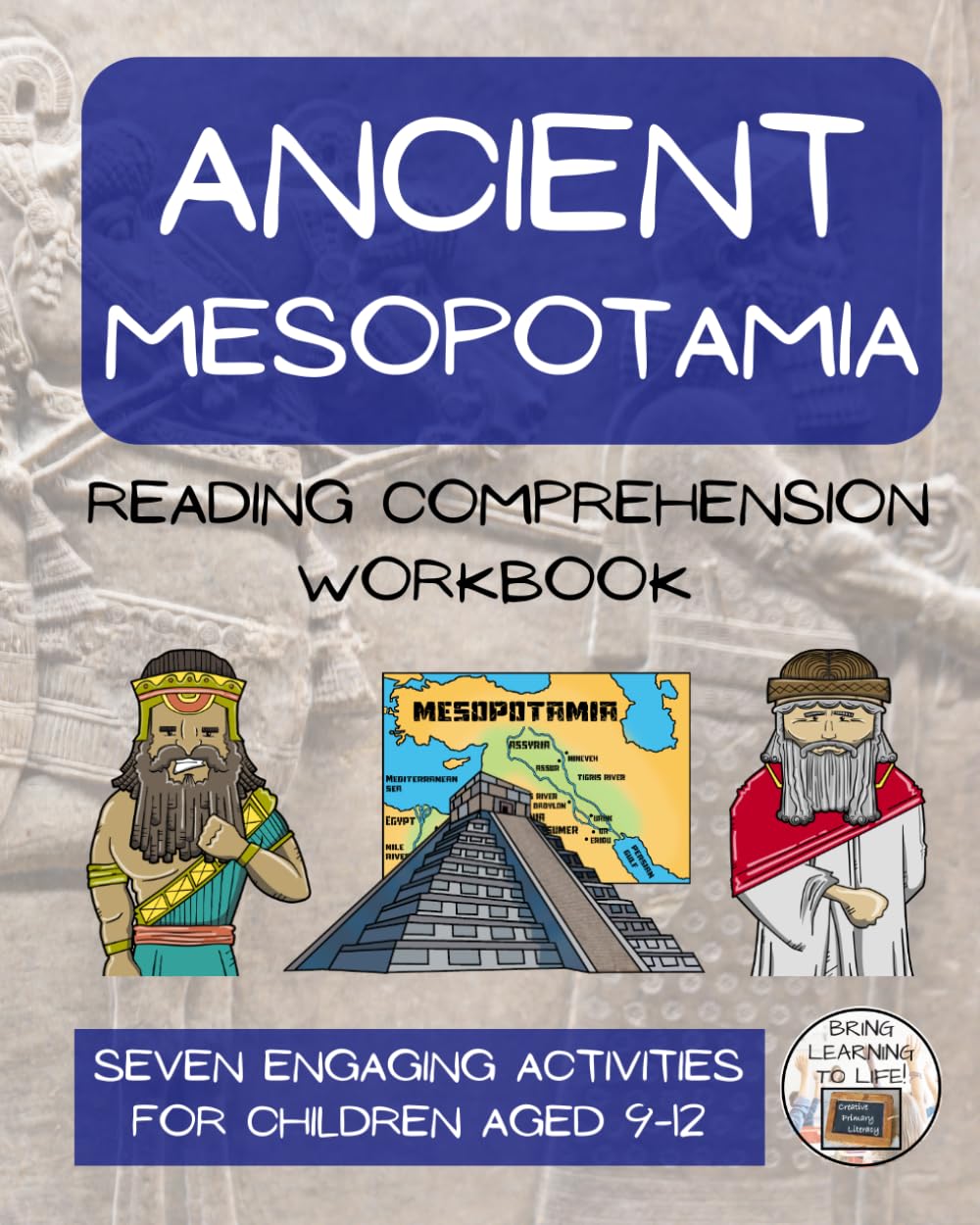 Ancient Mesopotamia Reading Comprehension Workbook: Informational Texts & Activities