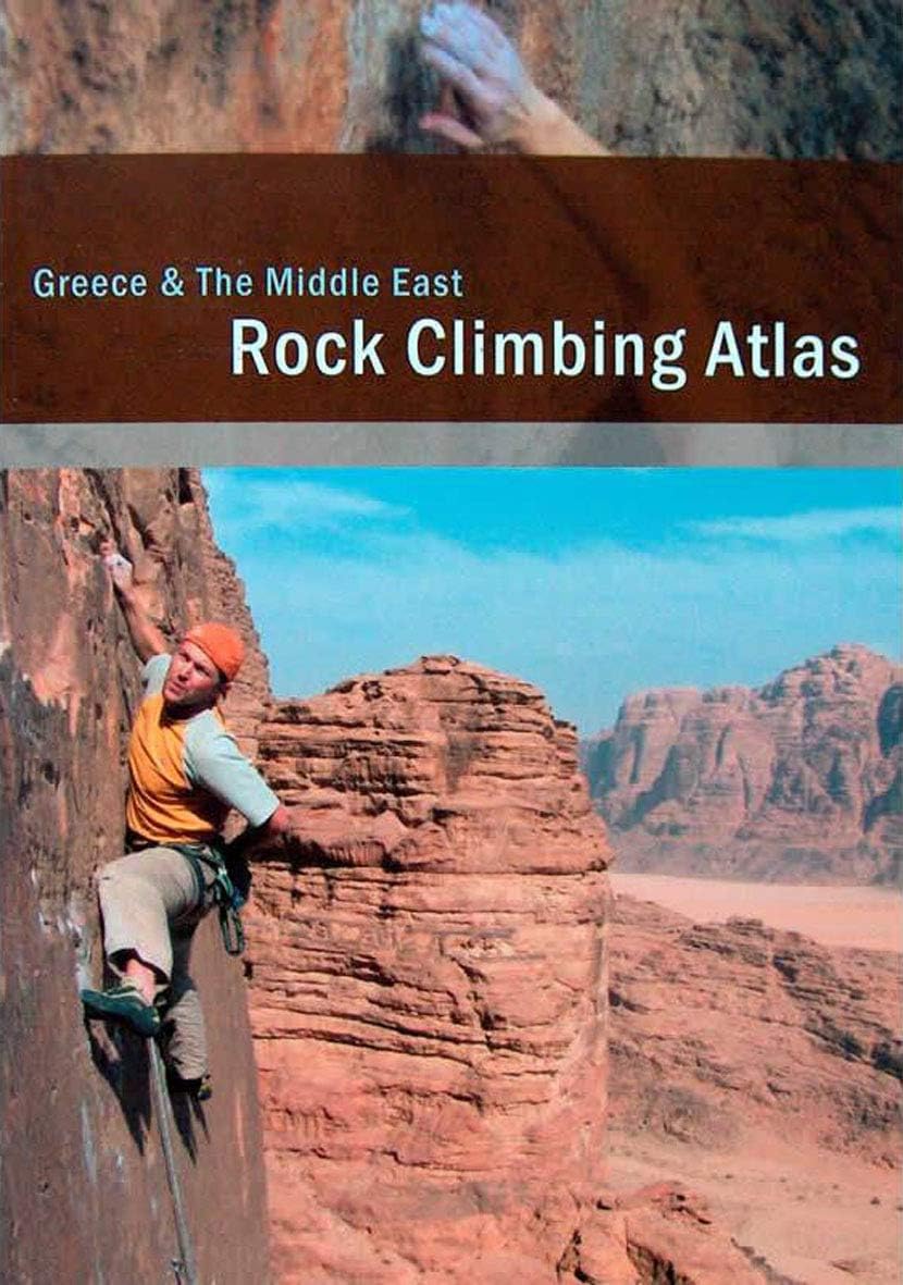 Rock Climbing Atlas Greece and the Middle East Paperback – 1 Nov. 2006