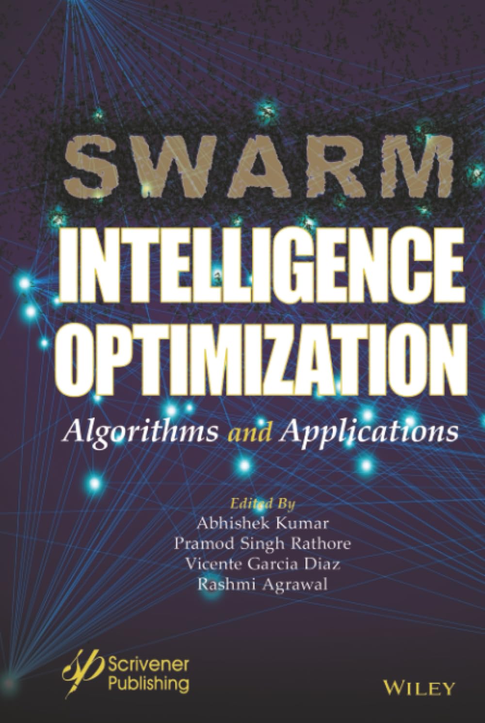 Buy Swarm Intelligence Optimization: Algorithms and Applications — BookShops.in