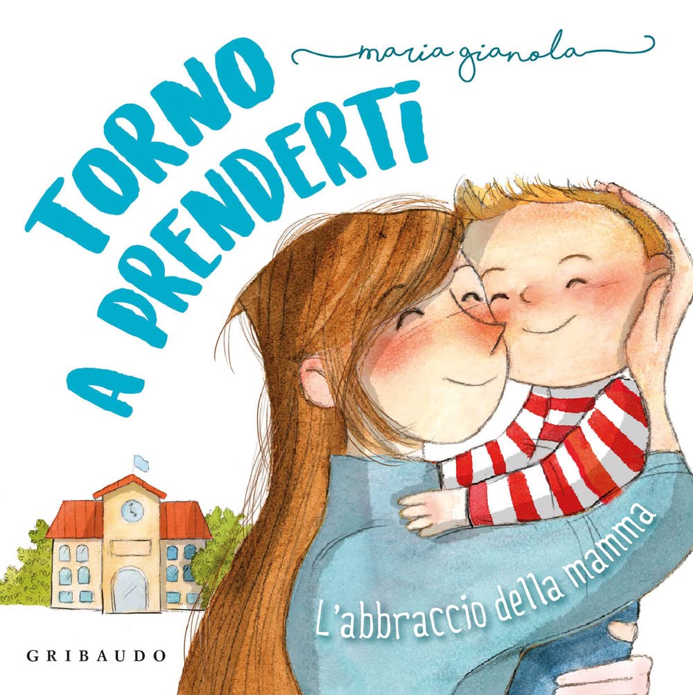 Torno A Prenderti. L'abbraccio Della Mamma [Edizione A Colori, Illustrata] - 4