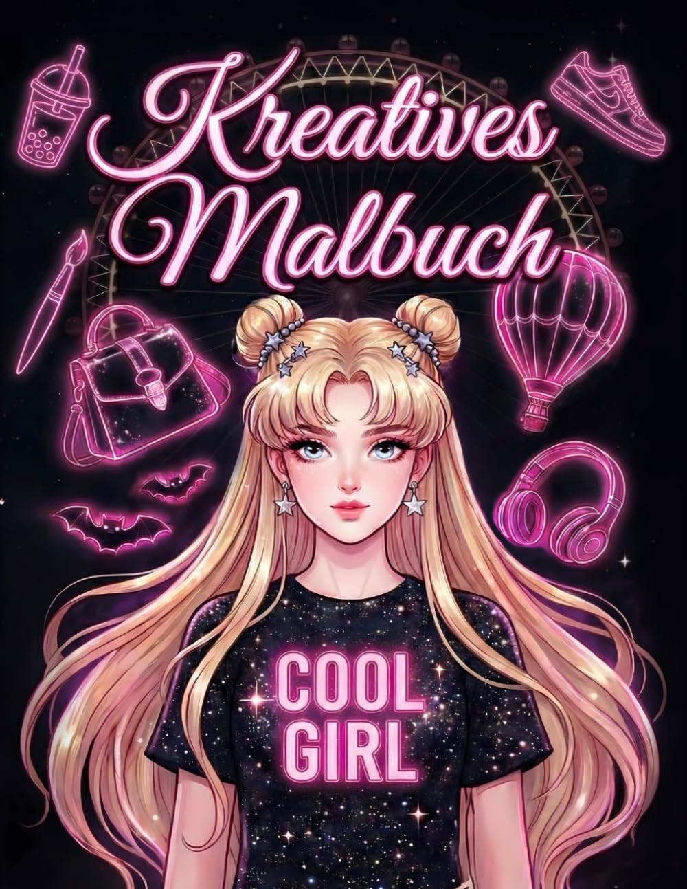 Cool Girl - kreatives Malbuch für Mädchen ab 10: In Manga Stil alles zu Trends, Fashion, Freizeit, Freundschaft, Hobbies & mehr