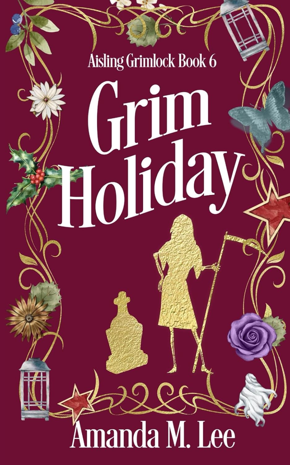 Grim Holiday: 6 (Aisling Grimlock)