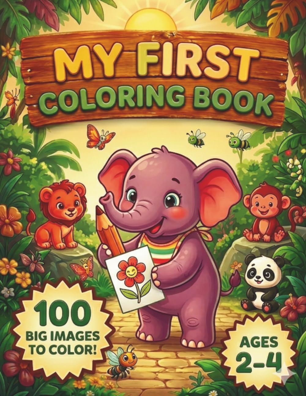 Toddler Coloring Book for Ages 2–4: 100 Big and Simple Pictures of Animals, Objects and Everyday Fun