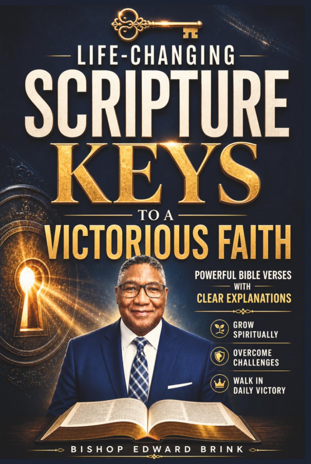 Life-Changing Scripture Keys to a Victorious Faith