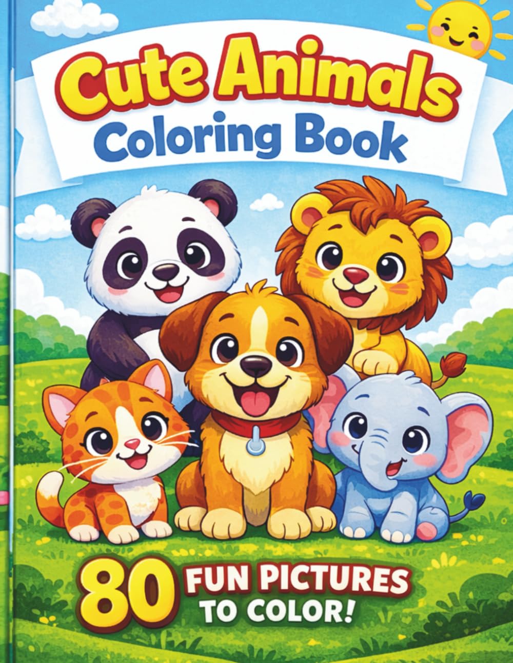 Cute Animals Coloring Book: 80 Fun Coloring Pages to Color