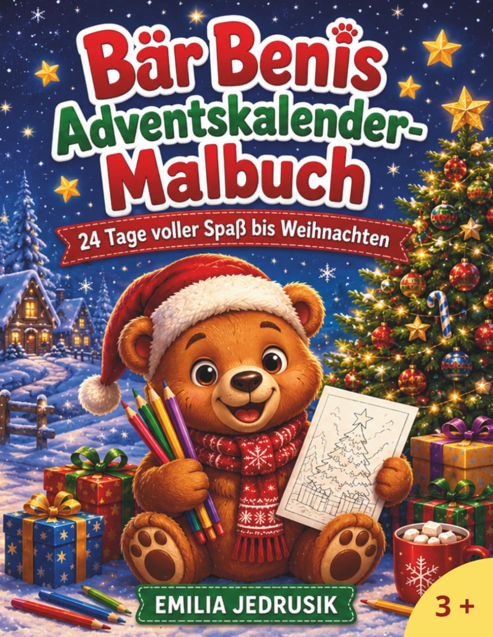 Bär Benis Adventskalender-Malbuch: 24 Tage voller Spaß bis Weihnachten
