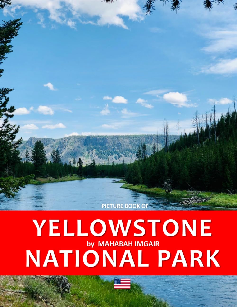 Yellowstone National Park: A Stunning Coffee Table Photo Book for Travel and Tourism Enthusiasts