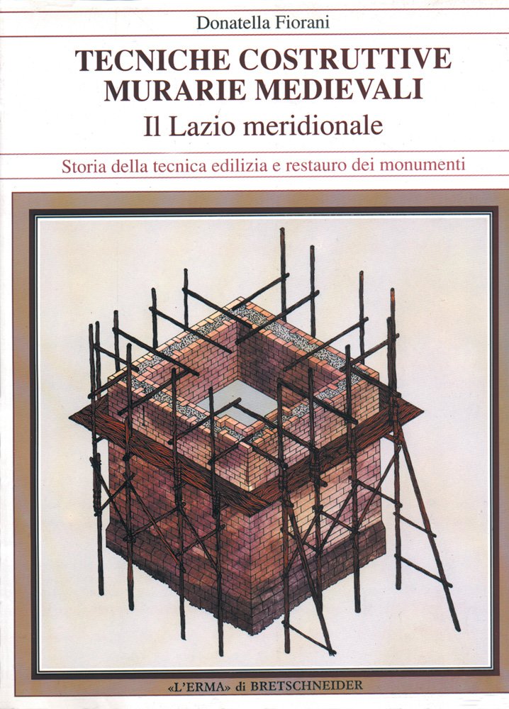 Tecniche costruttive murarie medievali livre histoire architecture Latium