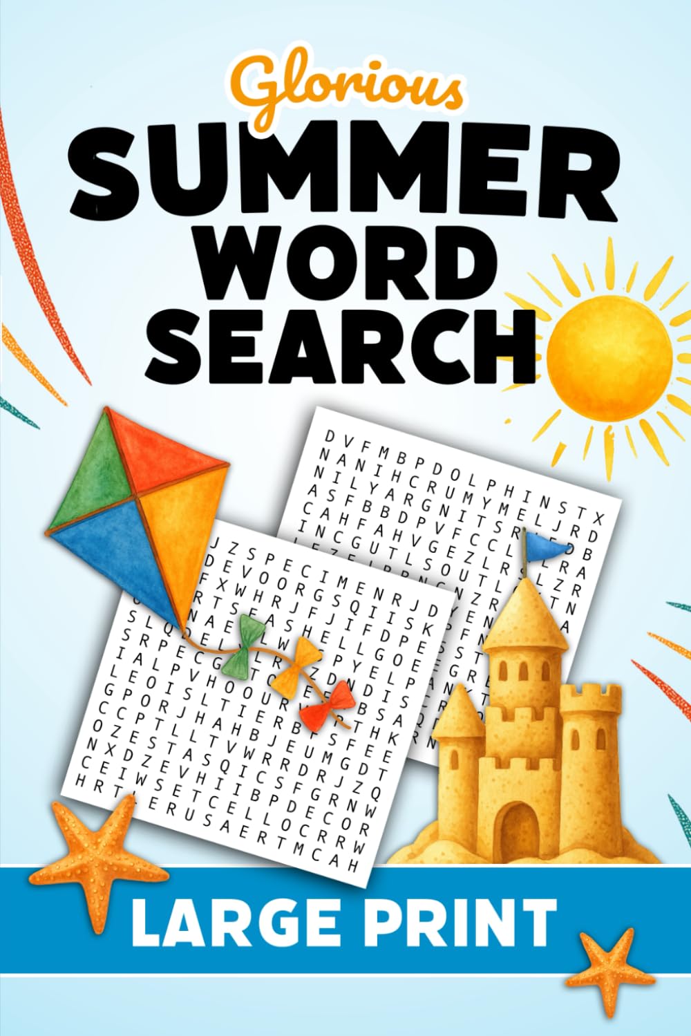Summer Word Search Large Print: 2000 Words to Find - 84 Puzzles - For Adults, Seniors, and Teens