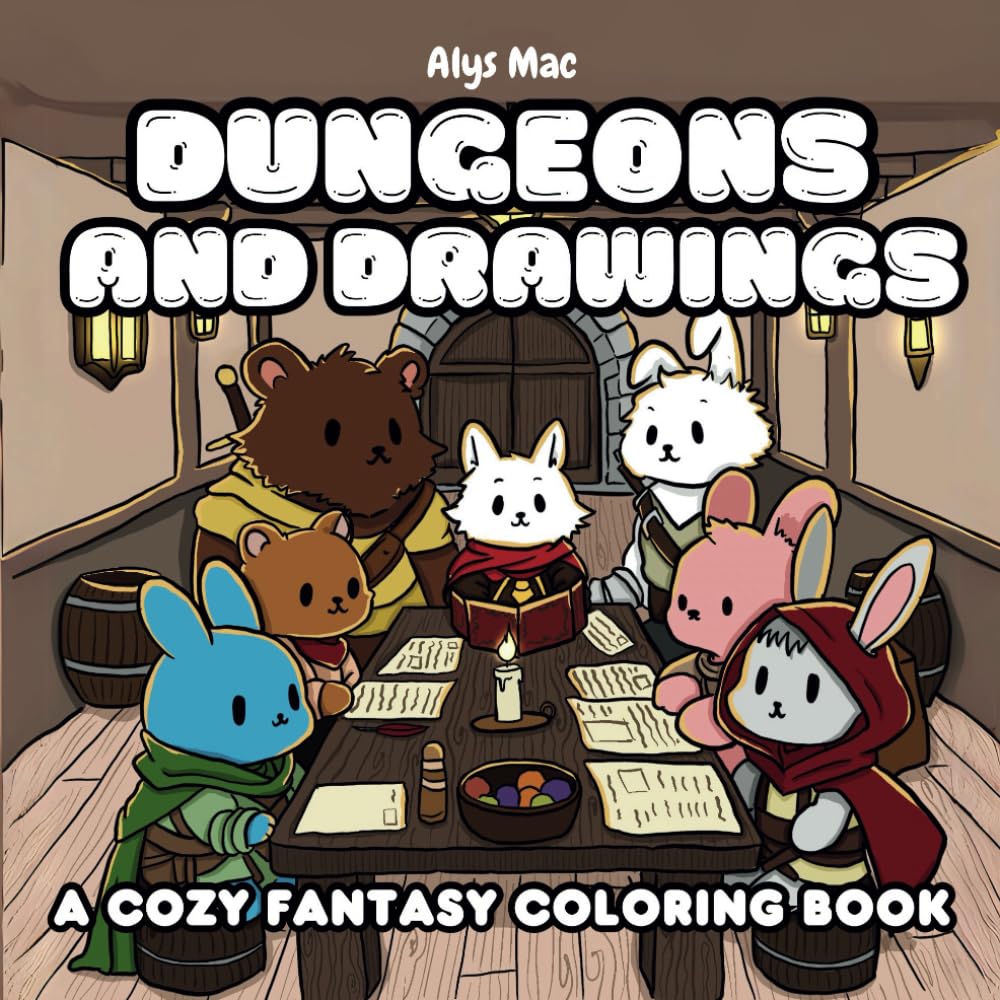 Dungeons and Drawings: A cozy fantasy coloring book