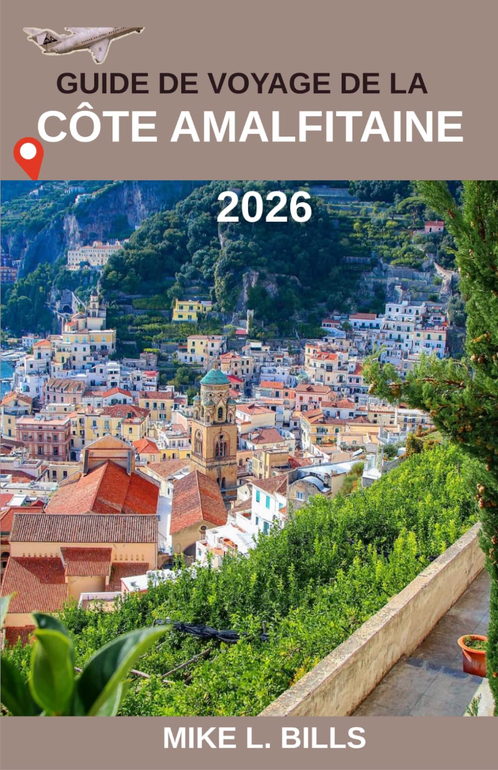 Guide de voyage de la côte amalfitaine 2026: Découvrez des villages animés, des falaises spectaculaires et la beauté méditerranéenne