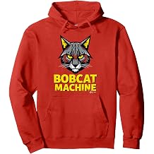 Bobcat Machine - Fierce Feline Graphic Art T-Shirt for Men Pullover Hoodie