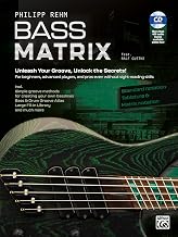 Bass Matrix: Unleash Your Groove, Unlock the Secrets! For beginners, advanced players, and pros even without sight-reading skills, Book, MP3 CD & Online Audio