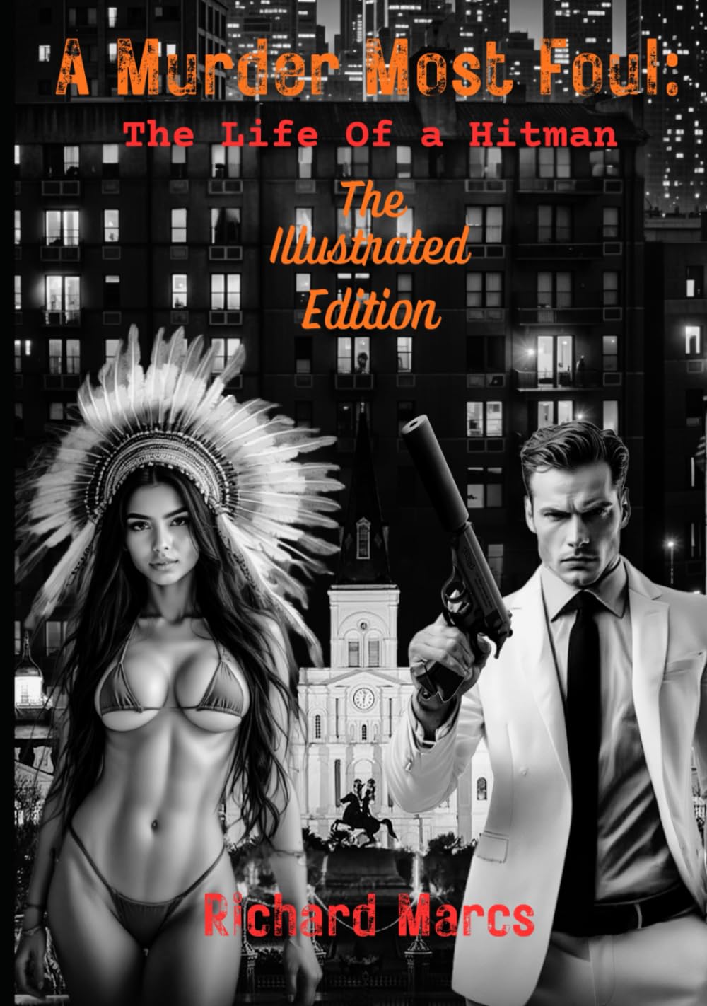 A Murder Most Foul: The Life of a Hitman: The Illustrated Edition (THE MURDERS MOST FOUL)