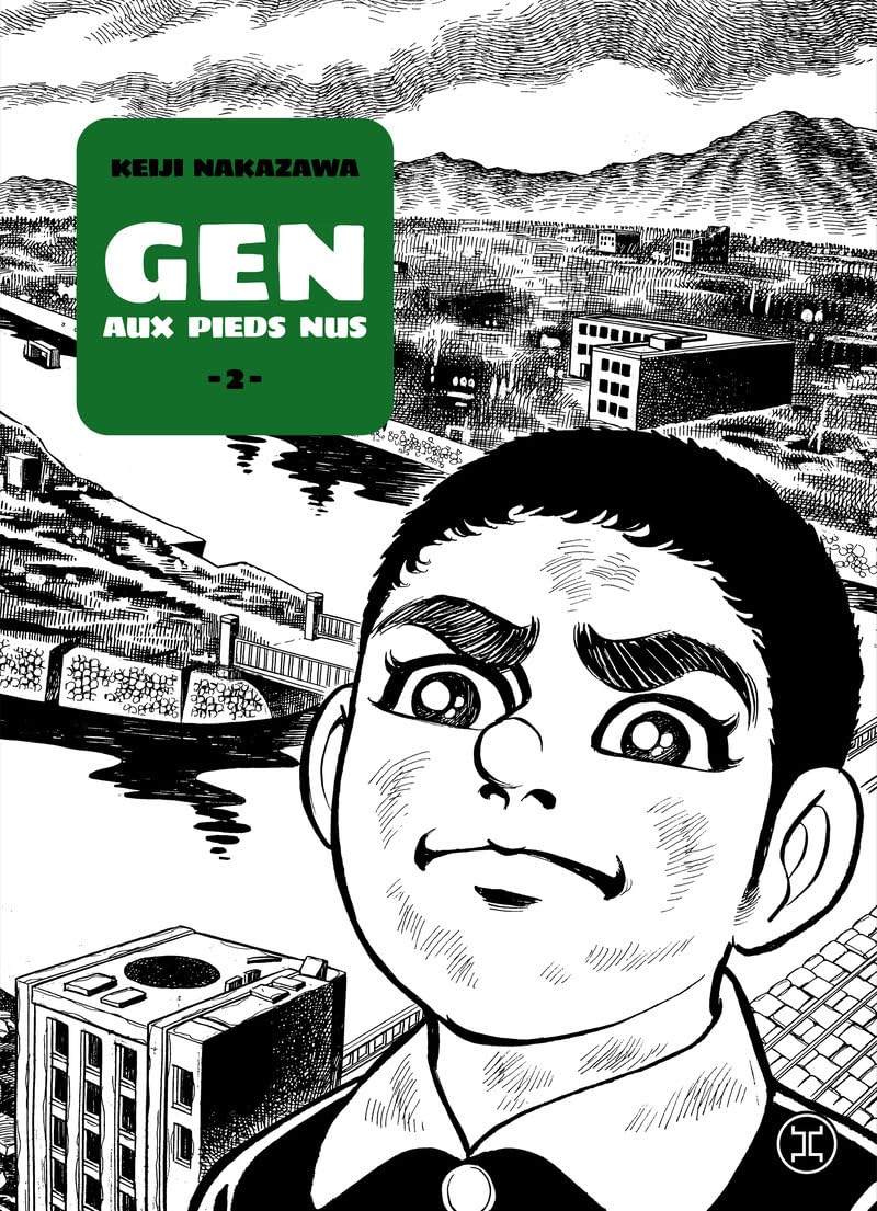 Gen aux pieds nus - Tome 02