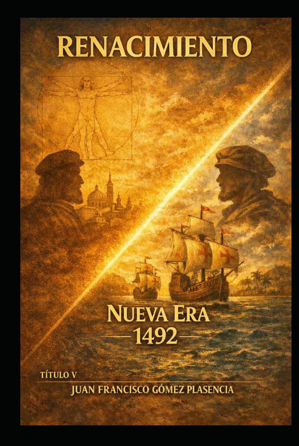 Renacimiento / Nueva era 1492 (El Ciclo del Origen - Neb y Sareta)