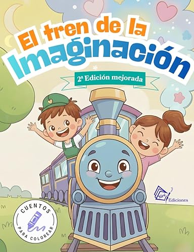 El Tren de la Imaginación 6 Cuentos sobre Emociones, Valores y Hábitos Primeros Lectores Ideal para trabajar la autoestima inteligencia emocional