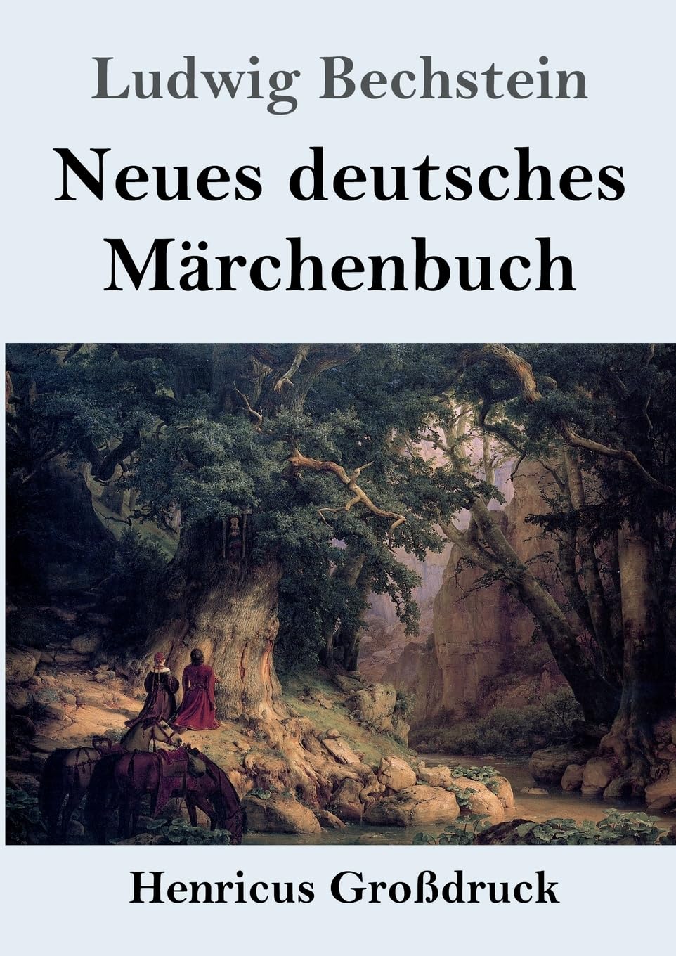 Neues deutsches Märchenbuch (Großdruck)