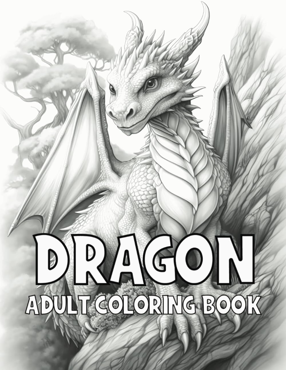 Dragon Adult Coloring Book: with 50 Beautiful Fantasy Dragon Scenes in Grayscale