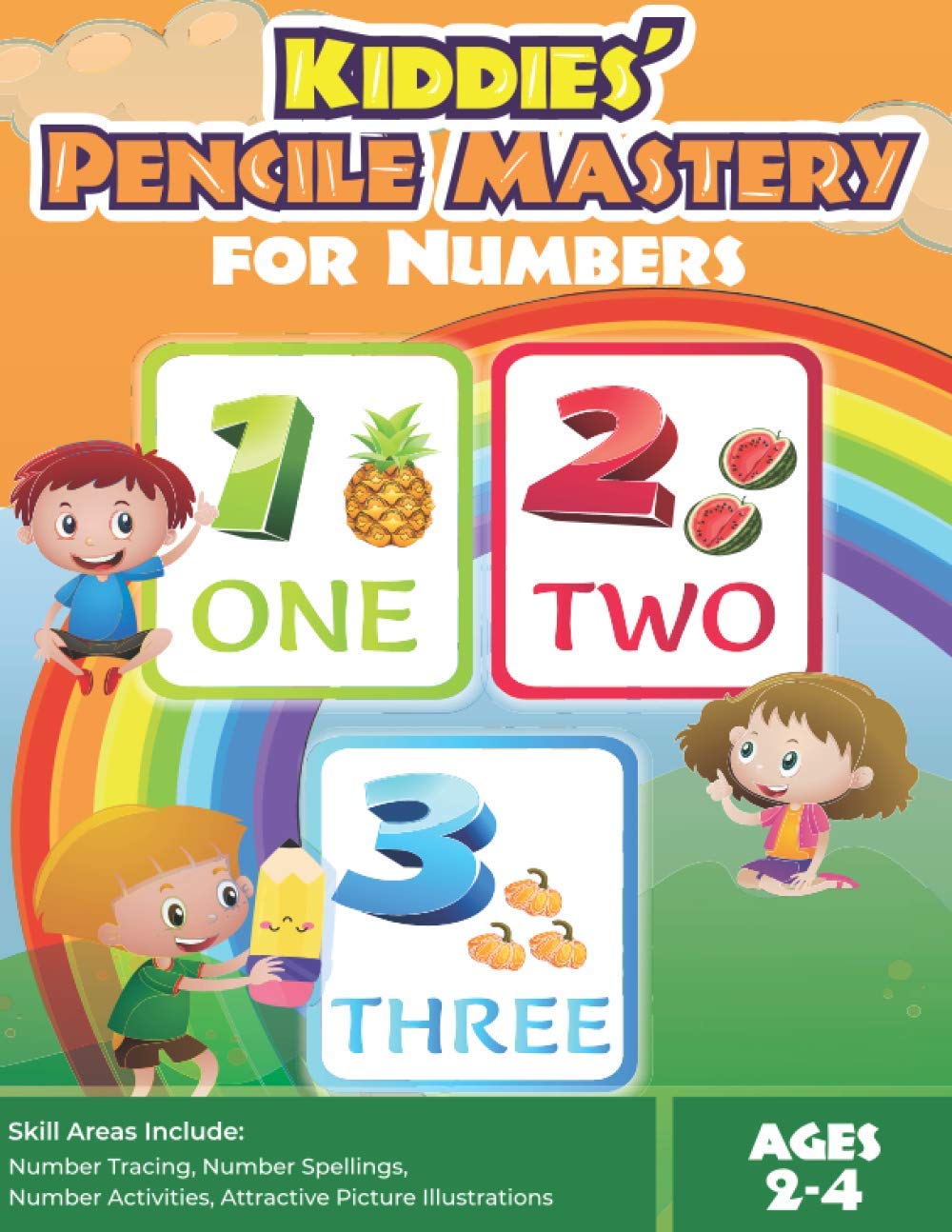 Kiddies' Pencile Mastery For Numbers: Ages 2-4