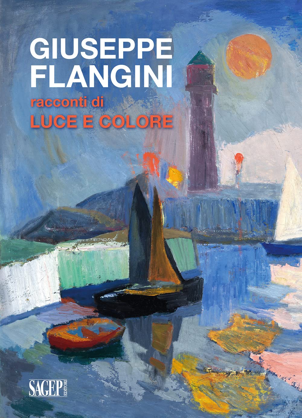 Giuseppe Flangini. Racconti Di Luce E Colore - 4